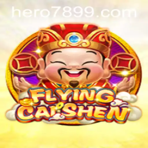 Discover the Adventure of FlyingCaiShen with HERO789